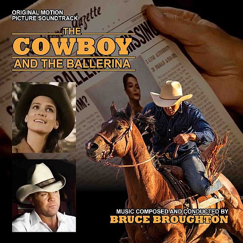 Bruce Broughton - The Cowboy and the Ballerina (Original Motion Picture Soundtrack) (2026)