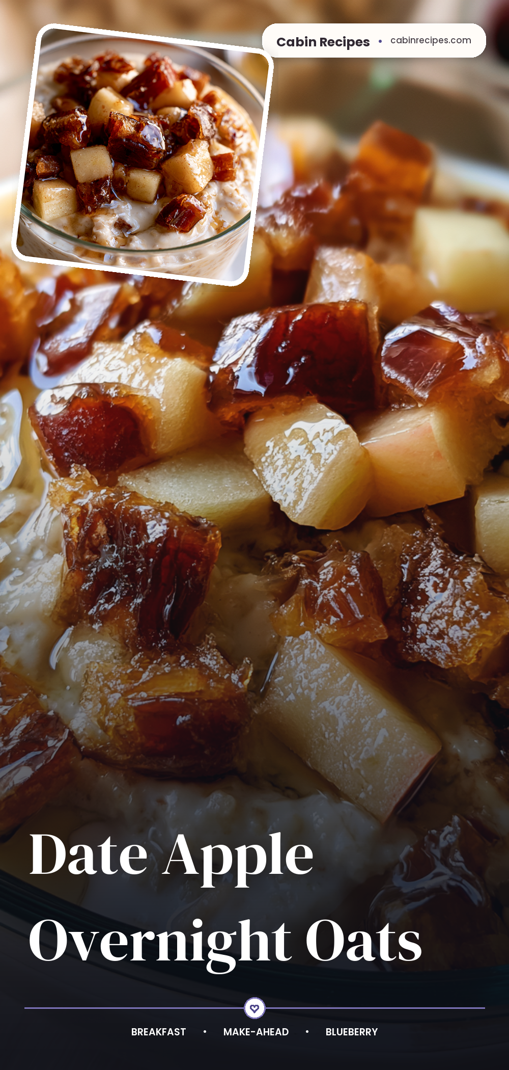 Pinterest graphic for Date Apple Overnight Oats