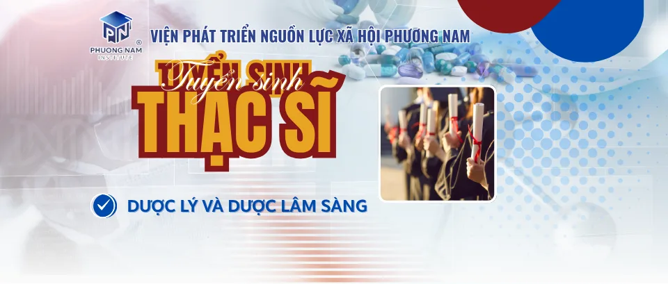 THẠC SĨ DƯỢC LÝ VÀ DƯỢC LÂM SÀNG
