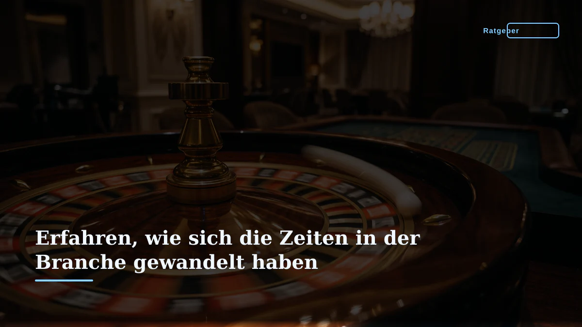 Erfahren, wie sich die Zeiten in der Branche gewandelt haben