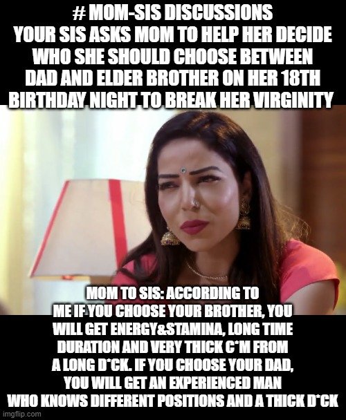 INCEST : Family Mein Pyar Romance or Sex