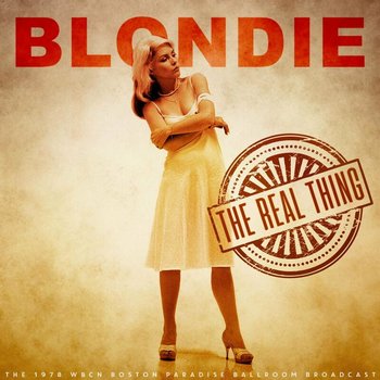 Blondie - The Real Thing [Live 1978] (2022) .mp3 - 320 kbps