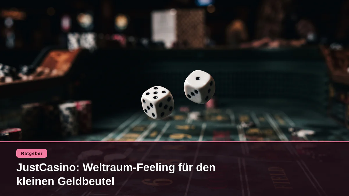 JustCasino: Weltraum-Feeling für den kleinen Geldbeutel