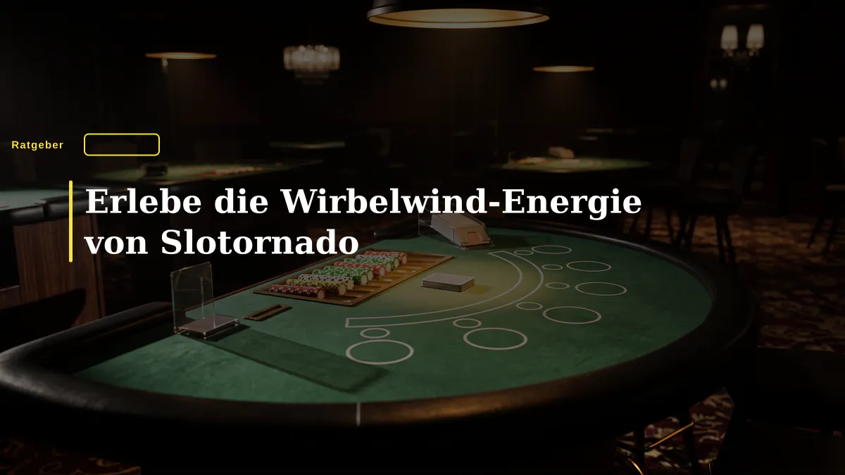 Erlebe die Wirbelwind-Energie von Slotornado