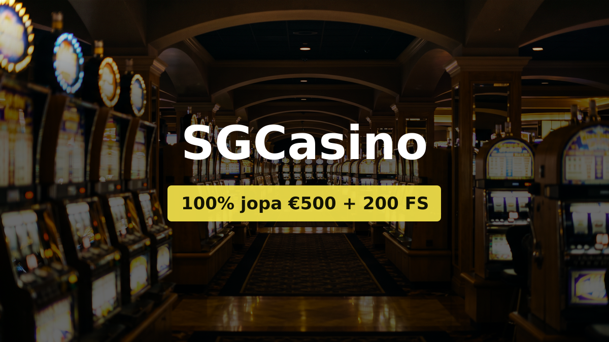 SGCasino kasino — tervetuliaisbonus 100% jopa €500 + 200 FS, maksutavat: Skrill, Neteller, Paysafecard, Revolut, MiFinity
