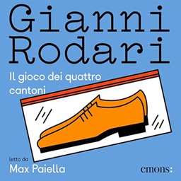 Gianni Rodari – Il gioco dei quattro cantoni (2024) (mp3 – 128 kbps)