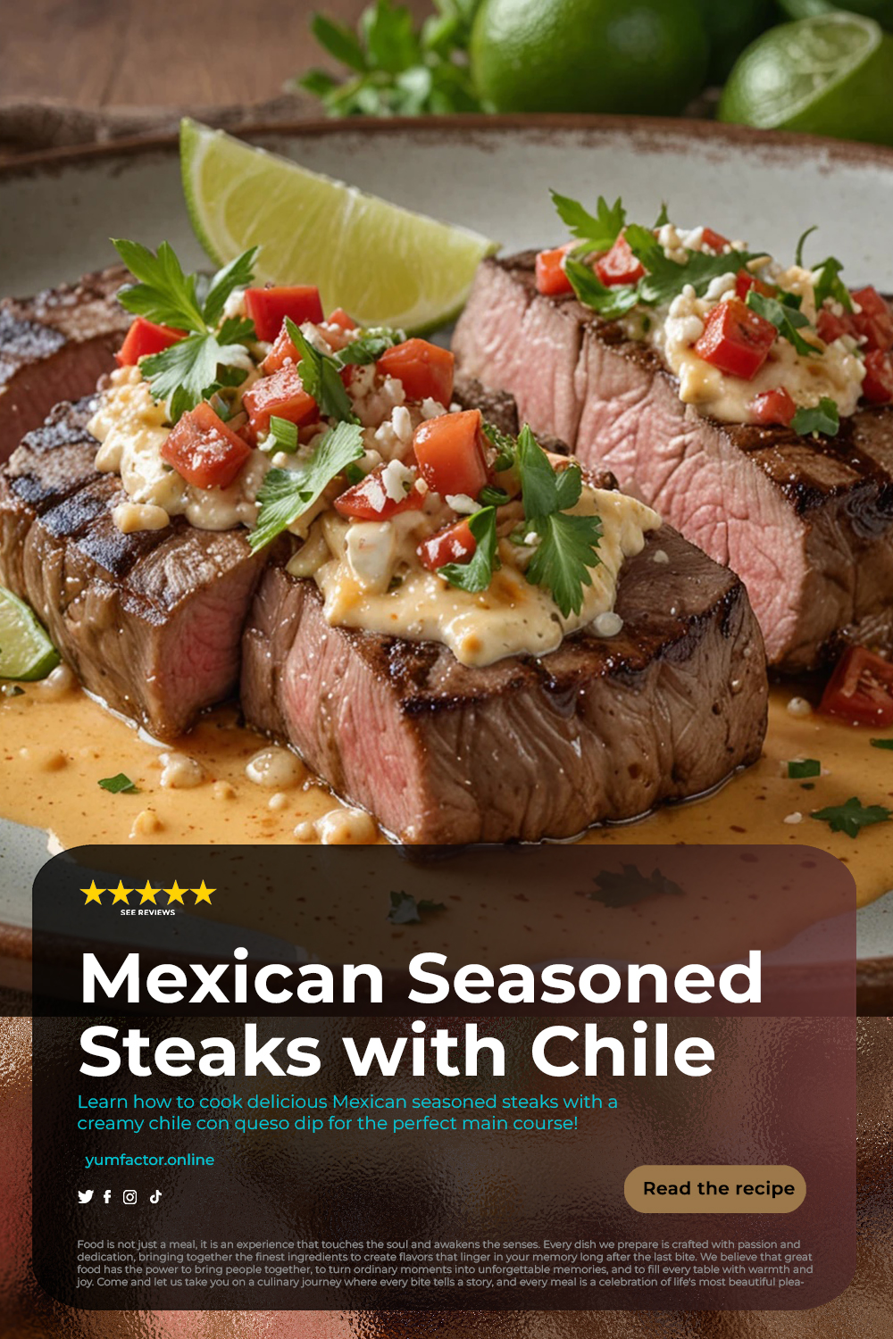 Mexican Seasoned Steaks with Chile Con Queso