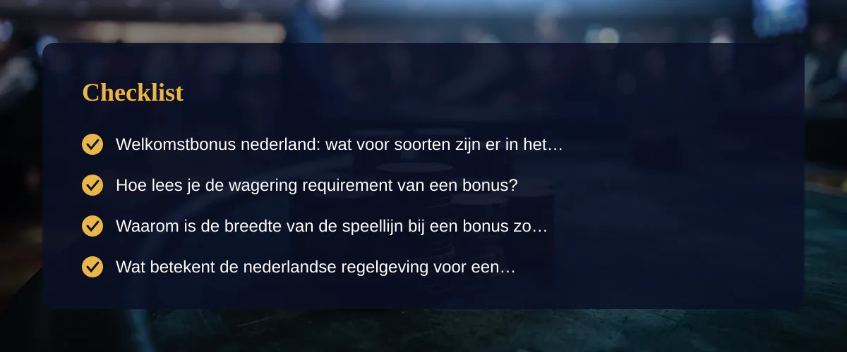 Welkomstbonus nederland: hoe je een nieuwe speler leest als een sportbettor — Checklist
