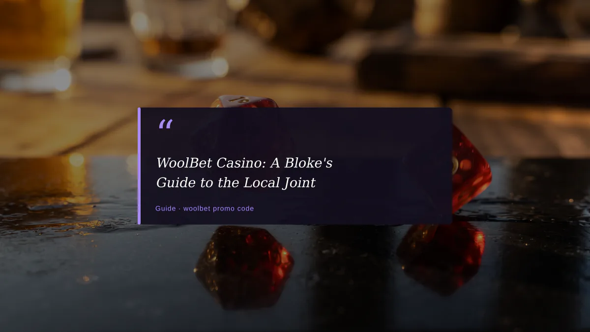 WoolBet Casino: A Bloke's Guide to the Local Joint