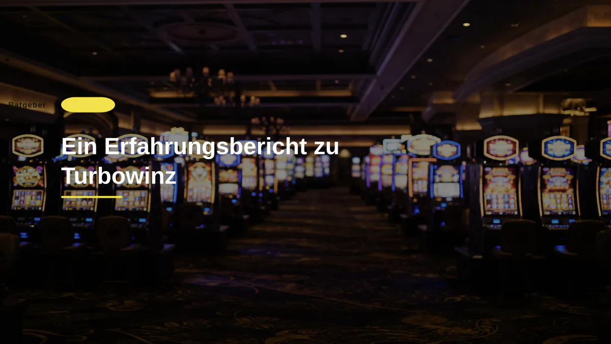 Ein Erfahrungsbericht zu Turbowinz