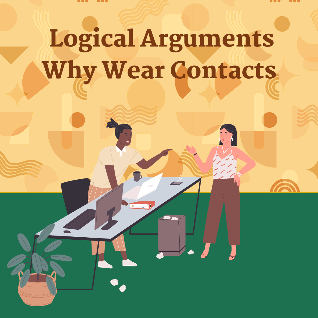 Logical-Arguments-Why-Wear-Contacts