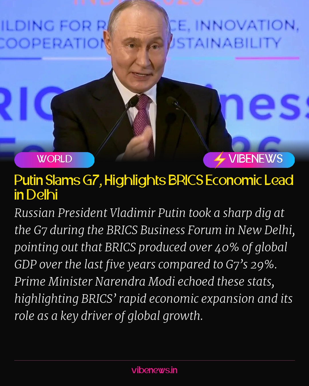Putin Slams G7, Highlights BRICS Economic Lead in Delhi