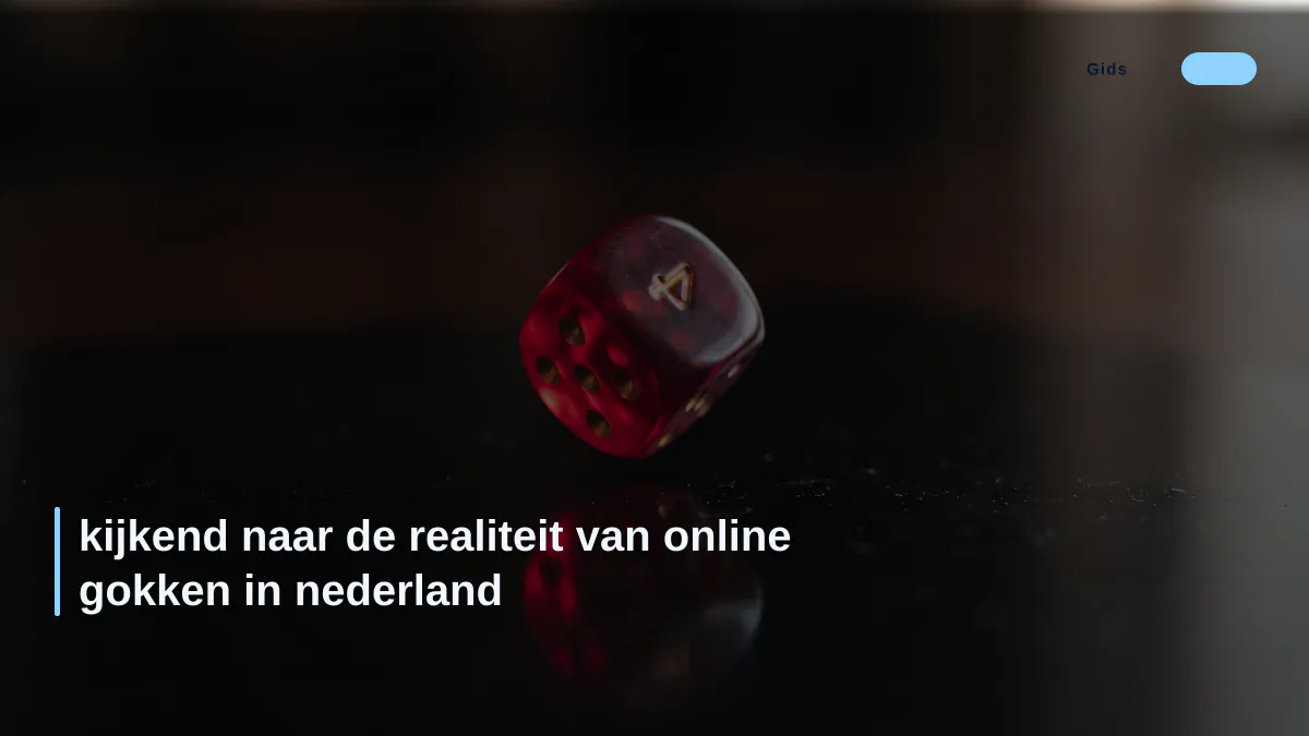 kijkend naar de realiteit van online gokken in nederland