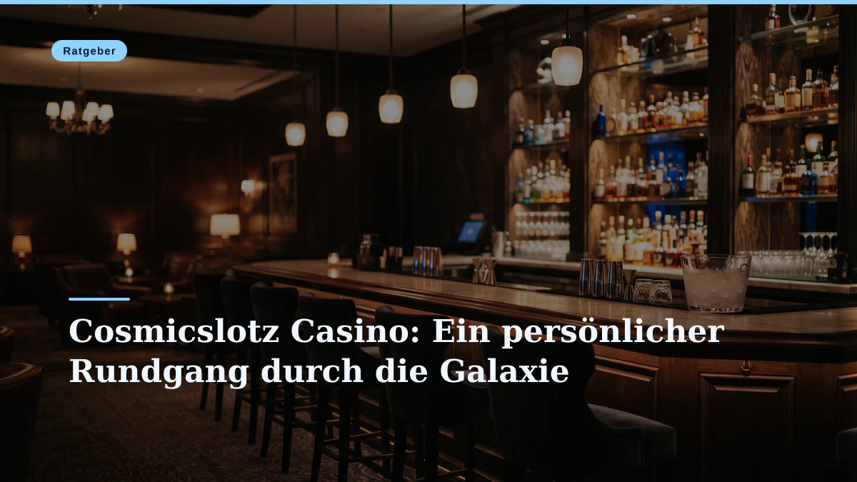 Cosmicslotz Casino: Ein persönlicher Rundgang durch die Galaxie