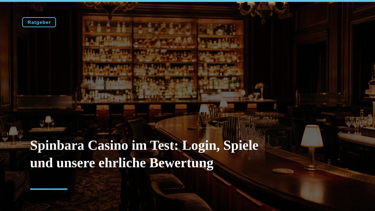 Spinbara Casino im Test: Login, Spiele und unsere ehrliche Bewertung