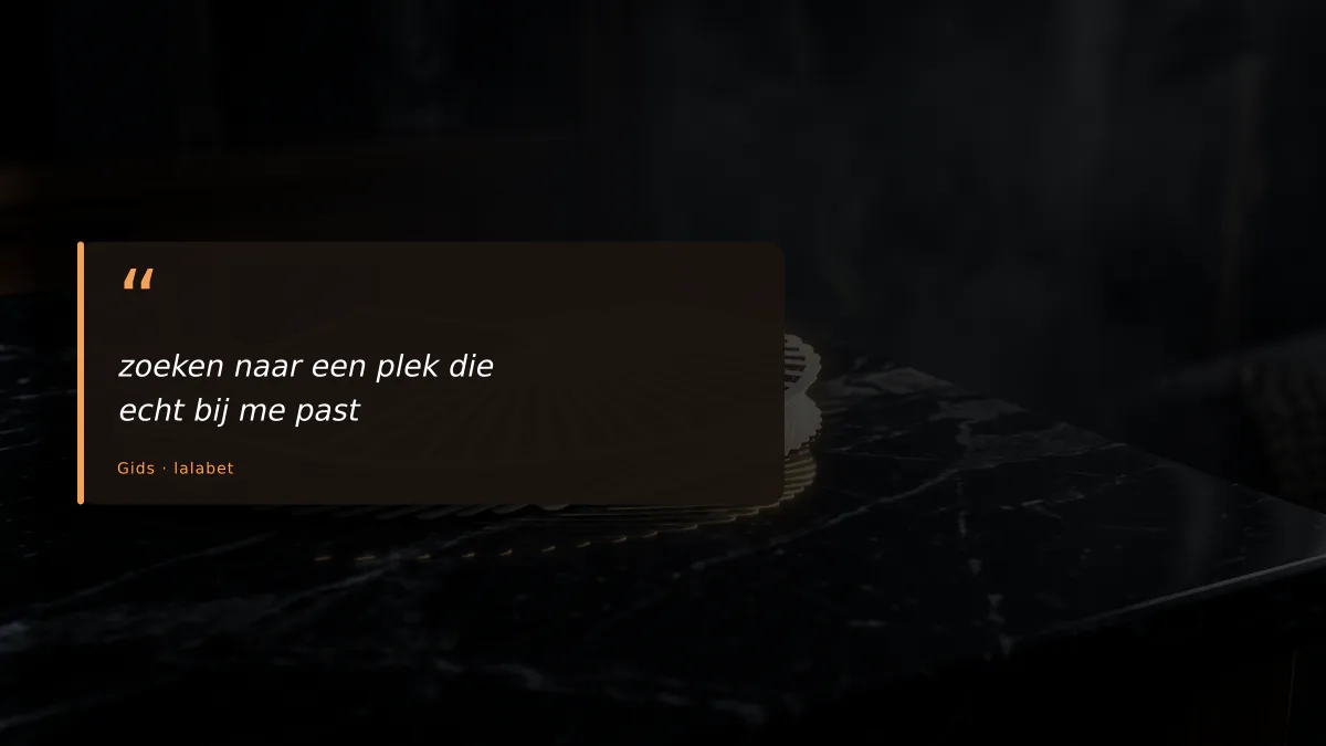 zoeken naar een plek die echt bij me past