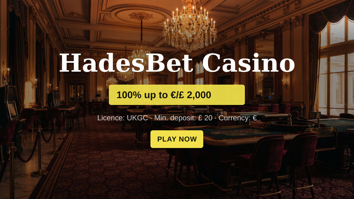 HadesBet Casino — welcome bonus 100% up to €/£ 2,000 + 300 FS, payments: PayPal, Skrill, Neteller, Paysafecard, Trustly