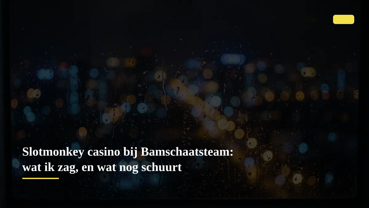 Slotmonkey casino bij Bamschaatsteam: wat ik zag, en wat nog schuurt
