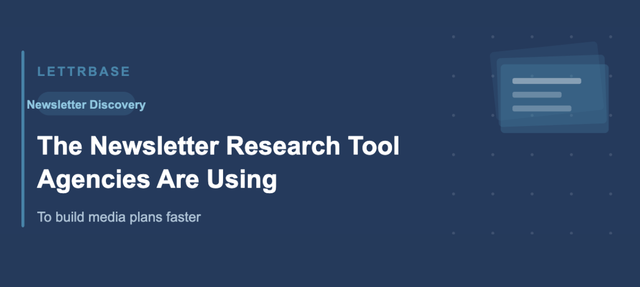 The Newsletter Research Tool Agencies Are Using to Build Media Plans Faster