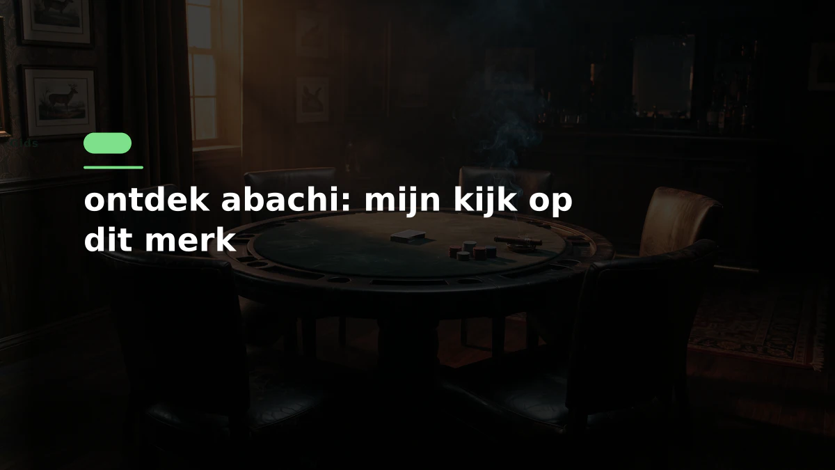 ontdek abachi: mijn kijk op dit merk
