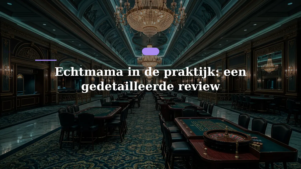 Echtmama in de praktijk: een gedetailleerde review