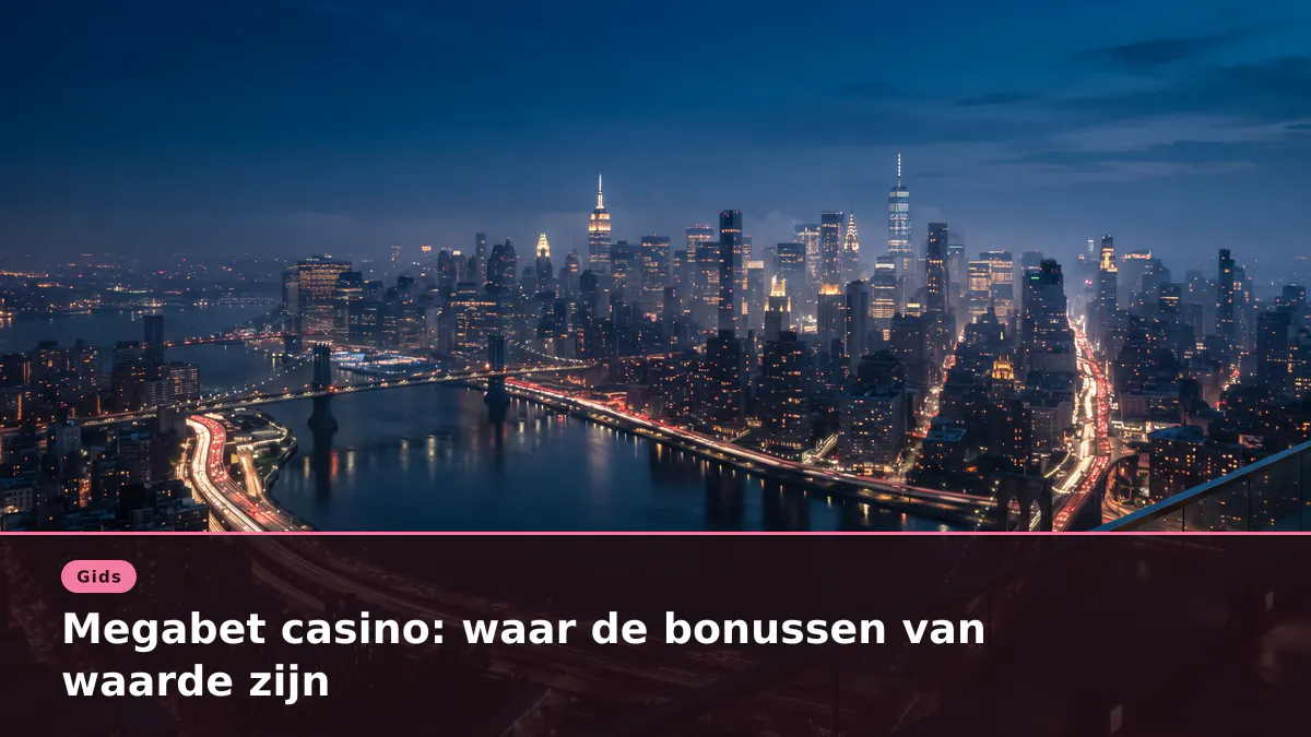 Megabet casino: waar de bonussen van waarde zijn