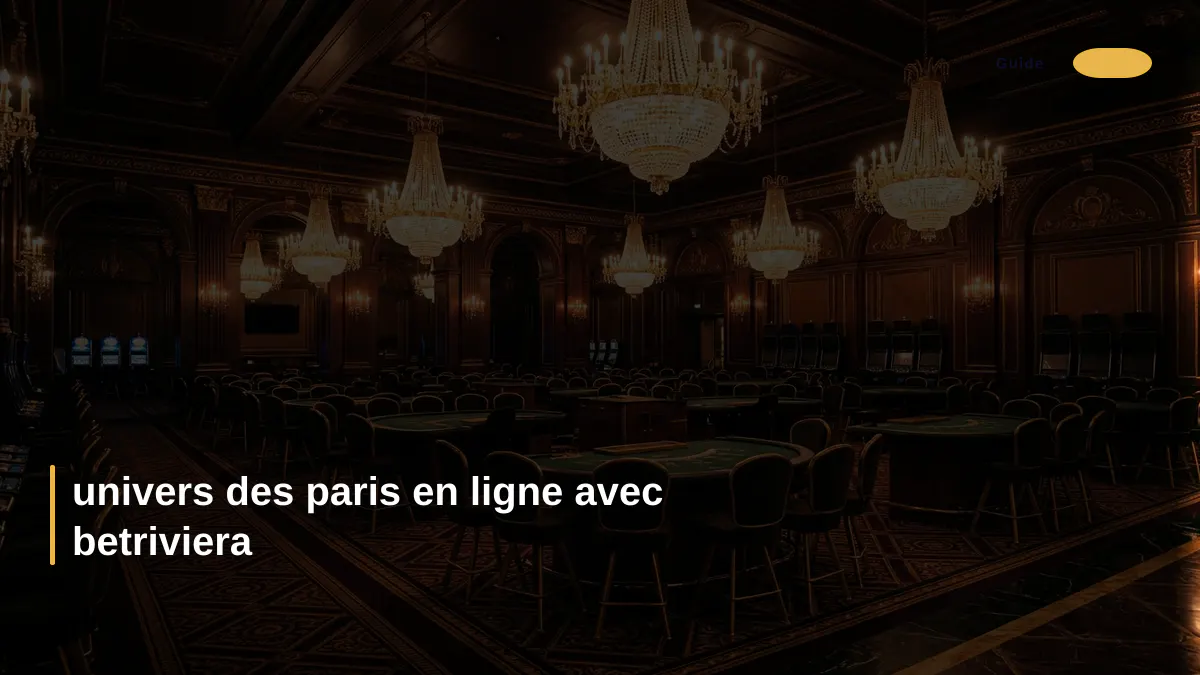 univers des paris en ligne avec betriviera