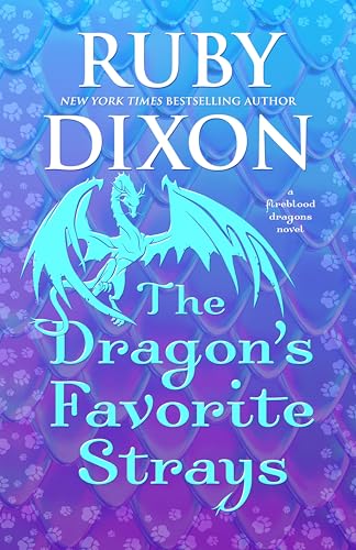 The Dragon's Favorite Strays