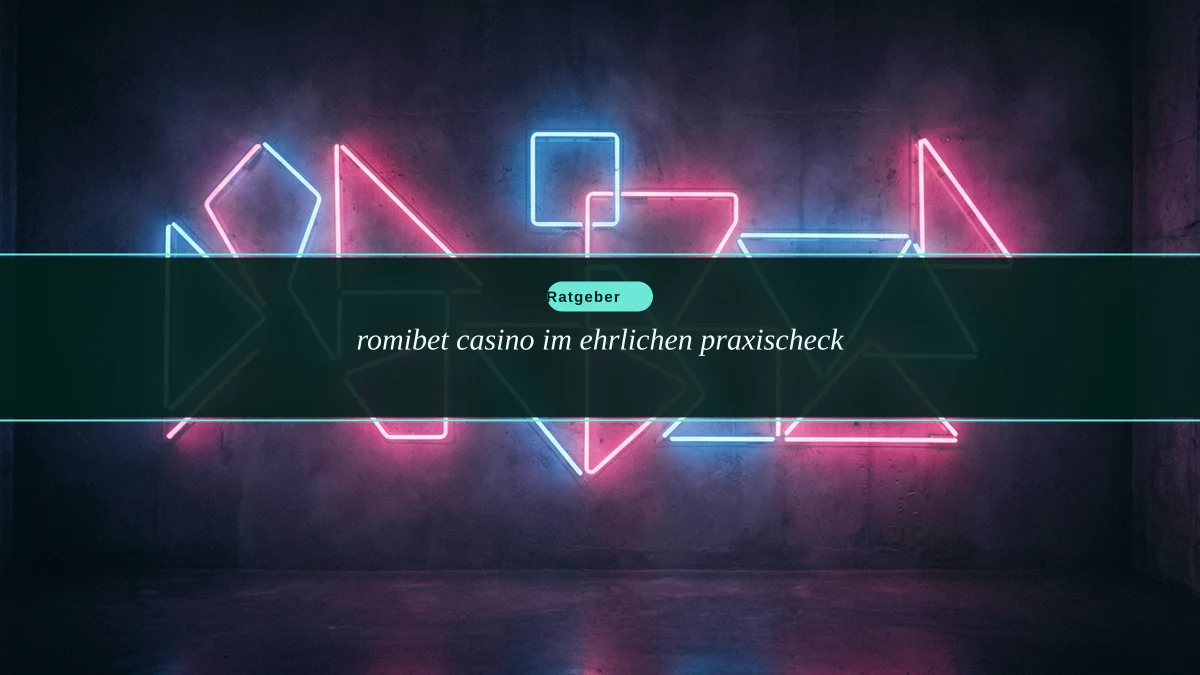 romibet casino im ehrlichen praxischeck
