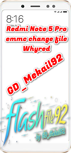 Redmi-Note-5-Pro-Emmc-Change-File-by-GD-Mekail92.png