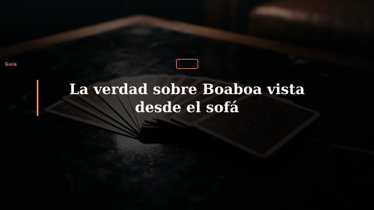 La verdad sobre Boaboa vista desde el sofá