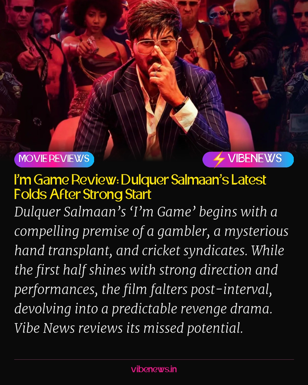 I’m Game Review: Dulquer Salmaan’s Latest Folds After Strong Start