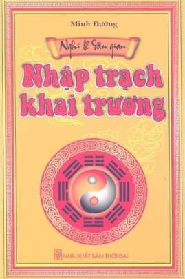 Nhập Trạch Khai Trương