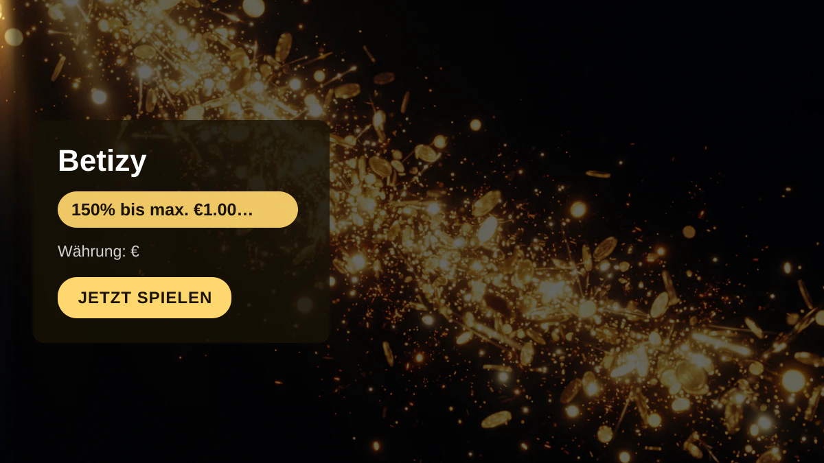 Betizy Casino — Willkommensbonus 150% bis max. €1.000 + 10 FS, Zahlungen: Visa, Mastercard, Sofort, Apple Pay, Google Pay