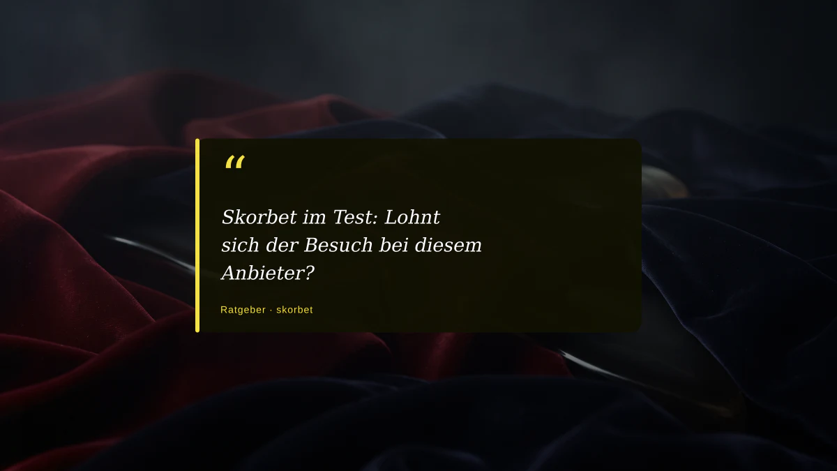 Skorbet im Test: Lohnt sich der Besuch bei diesem Anbieter?