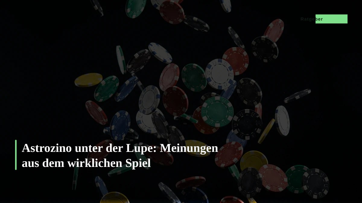 Astrozino unter der Lupe: Meinungen aus dem wirklichen Spiel