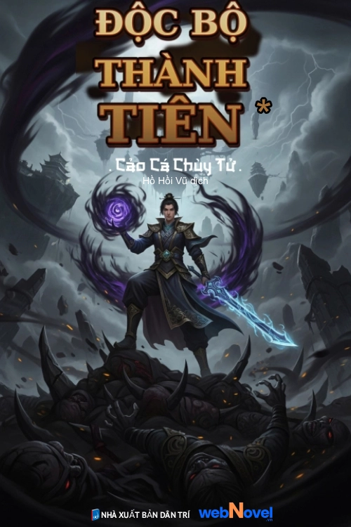 Độc Bộ Thành Tiên – truyện Tiên Hiệp