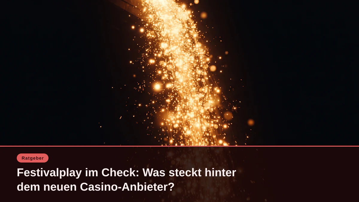 Festivalplay im Check: Was steckt hinter dem neuen Casino-Anbieter?