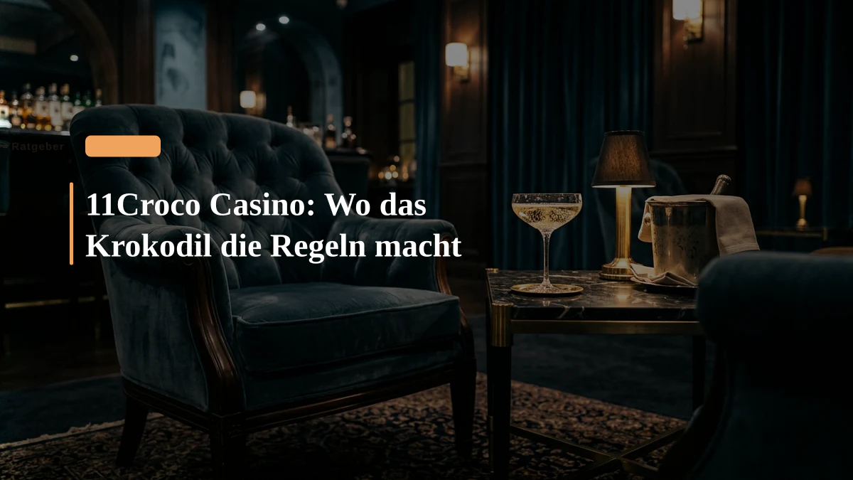 11Croco Casino: Wo das Krokodil die Regeln macht