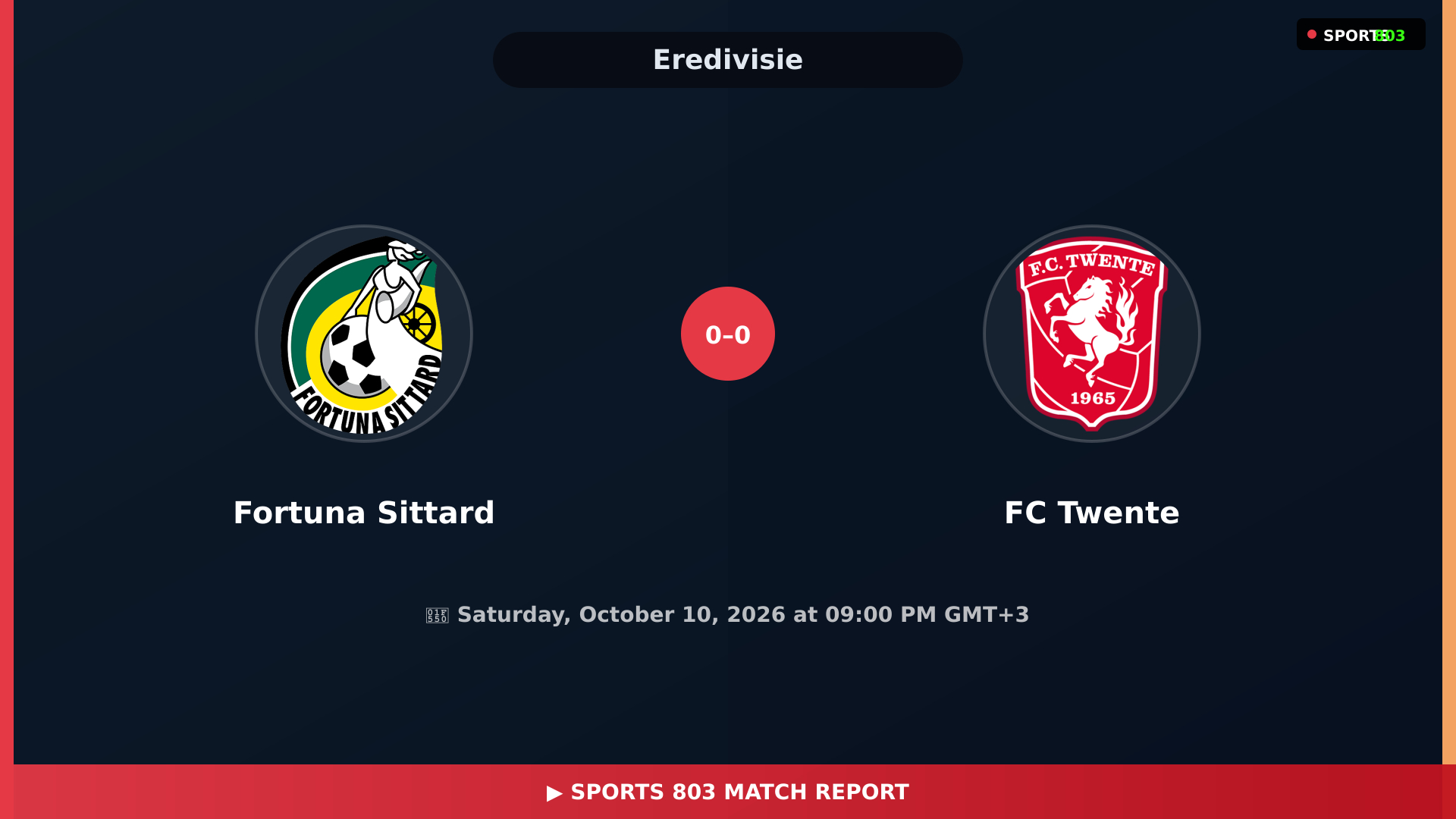Fortuna Sittard vs FC Twente – Eredivisie Live Stream | Sports 803