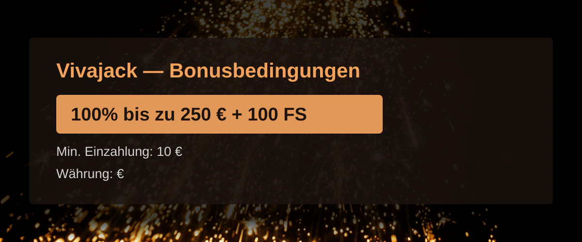 Vivajack — Bonusbedingungen: 100% bis zu 250 € + 100 FS