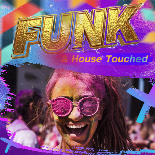 Funk & House Touched (2026)