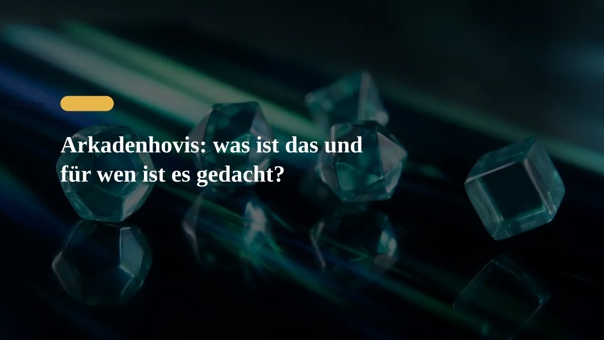 Arkadenhovis: was ist das und für wen ist es gedacht?