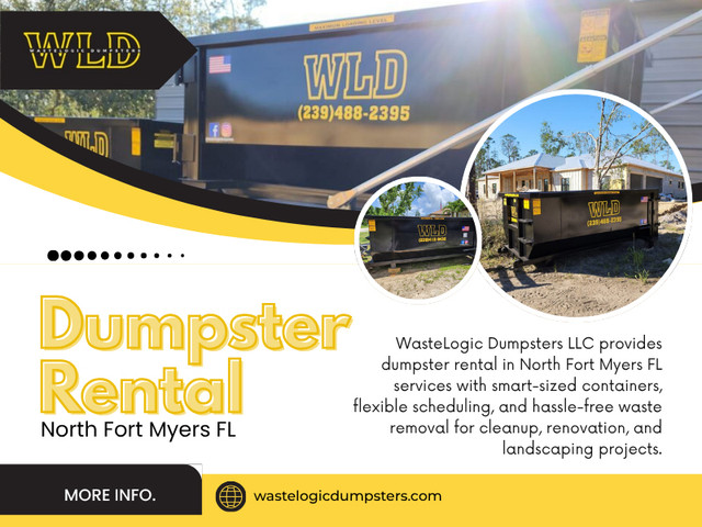 Knowing the disposal rules before you schedule your Dumpster Rental North Fort Myers FL will make for a more seamless cleanup experience. Knowing what should go in the container and preparing accordingly can save time and stress.

Find Us On Google Map: https://maps.app.goo.gl/jCGkfirgj44k7hBg9

Contact : WasteLogic Dumpsters LLC

Address: 17940 N Tamiami Trail Ste 110-212, North Fort Myers, FL 33903, United States

Phone Number: 239-412-9432

Read Our Blog:

https://wastelogicdumpstersllc.wordpress.com/

https://wastelogicdumpsters.wixsite.com/wastelogic-dumpsters

https://wastelogicdumpsters-llc.weebly.com/

More Links:

https://allmyfaves.com/wastelogicdumpsters

https://gab.com/wastelogicdumpsters

https://vimeo.com/wastelogicdumpsters