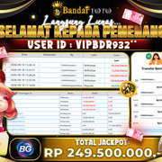 BANDARTOTO JACKPOT BG-BG  249,5 JUTA DIBAYAR LUNAS,-