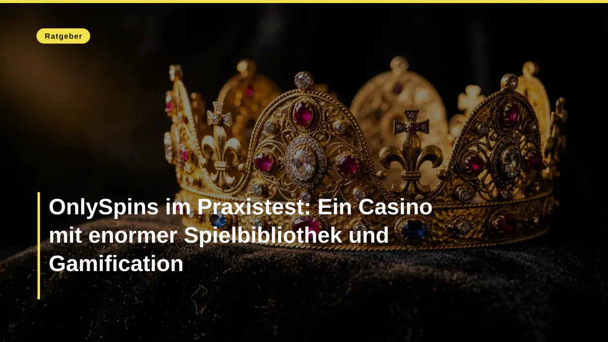 OnlySpins im Praxistest: Ein Casino mit enormer Spielbibliothek und Gamification