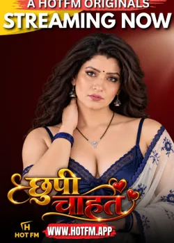 New Chhupi Chahat (2026) Free Hindi Hot Series By [Hotfm] Download HDRip