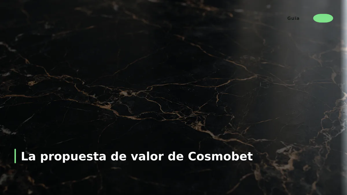 La propuesta de valor de Cosmobet