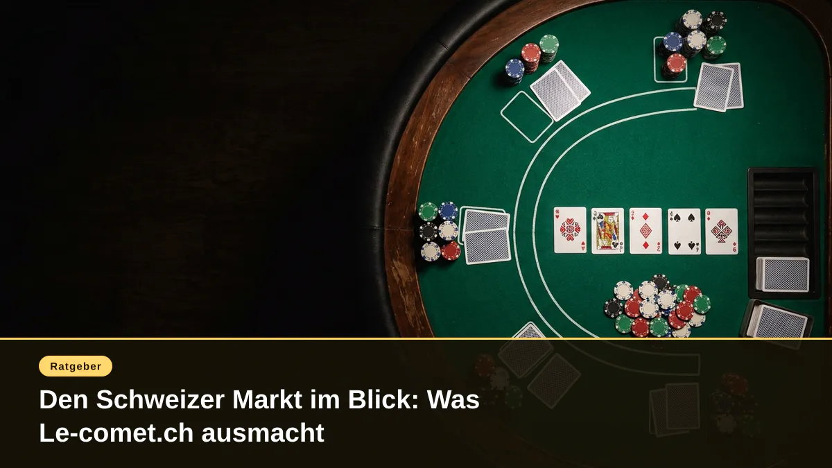 Den Schweizer Markt im Blick: Was Le-comet.ch ausmacht
