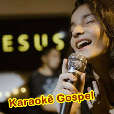Karaokê gospel, louvor e adoração 11